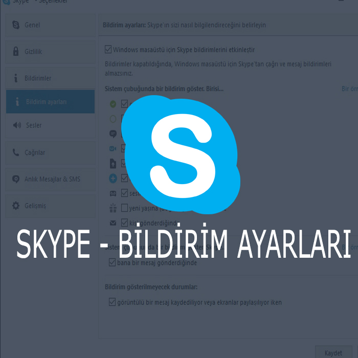 Skype – Bildirim Ayarları